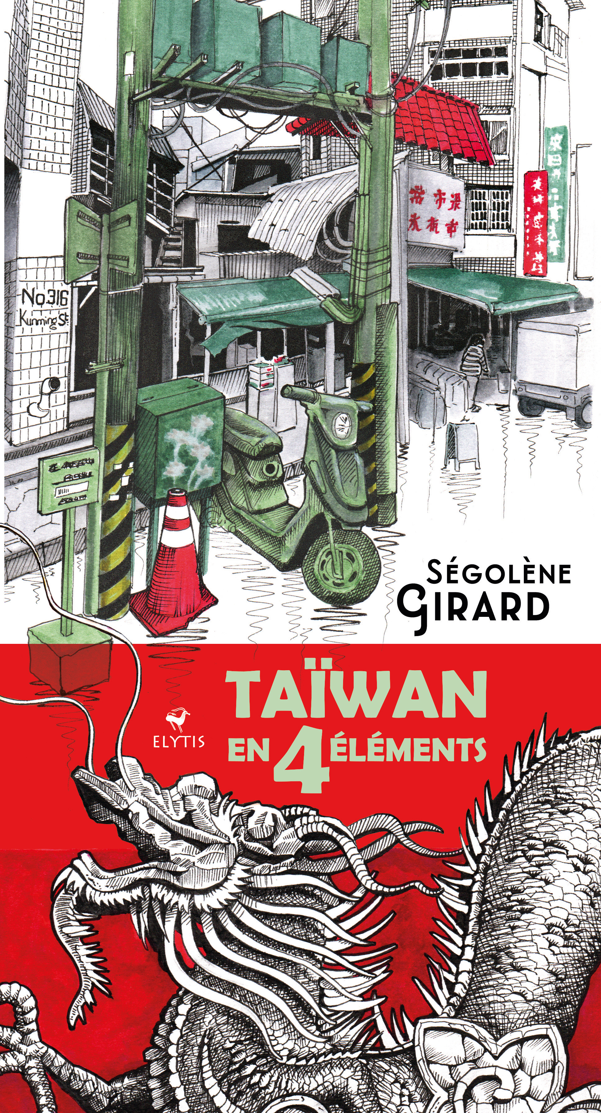 Taïwan en 4 éléments Couverture Taïwan en 4 éléments de Ségolène Girard.